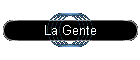 La Gente